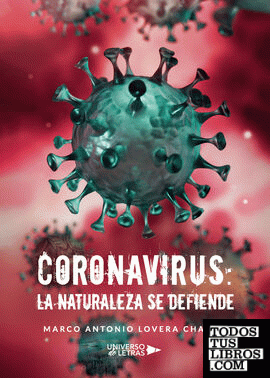 Coronavirus: la naturaleza se defiende