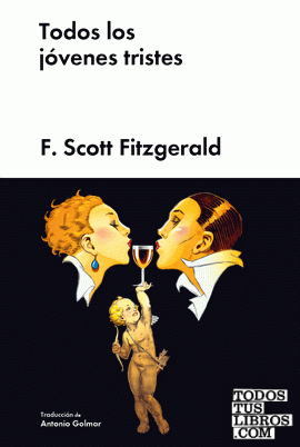 Todos los jóvenes tristes – Francis Scott Fitzgerald   978841823692