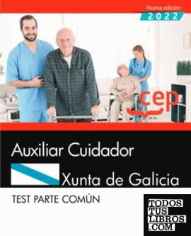 Auxiliar Cuidador. Xunta de Galicia. Test Parte común
