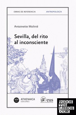 Sevilla, del rito al inconsciente
