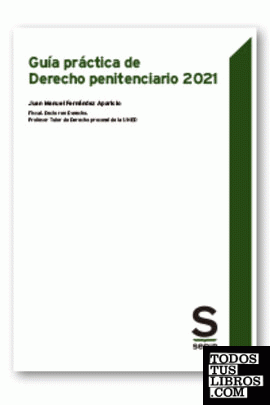 Guía práctica de Derecho penitenciario 2021