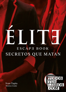 Élite. Escape book