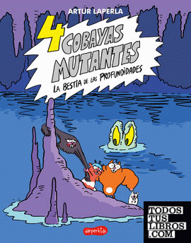 4 cobayas mutantes La bestia de las profundidades