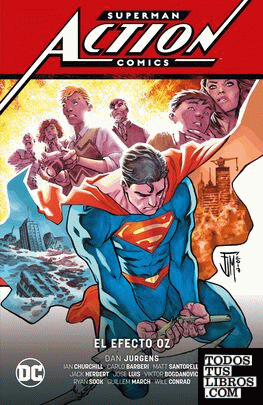 Superman: Action Comics vol. 03: El efecto Oz