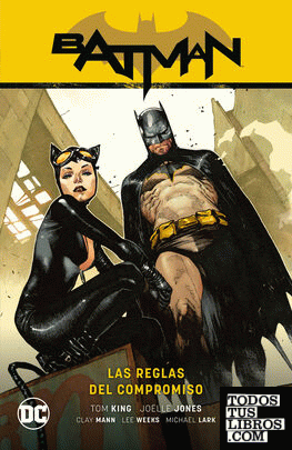 Batman vol. 7: Las reglas del compromiso (Batman Saga - Camino al altar parte 1) (2a edición)