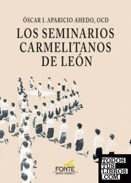 Los seminarios carmelitanos de León