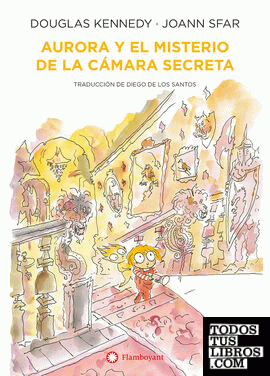 Aurora y el misterio de la cámara secreta