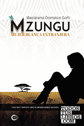 Mzungu - Mujer blanca extranjera