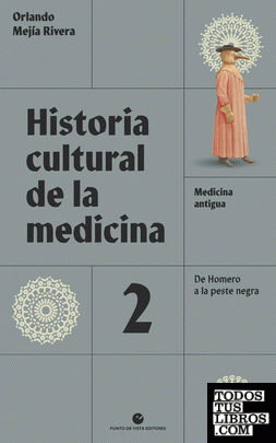 Historia cultural de la medicina. Vol. 2