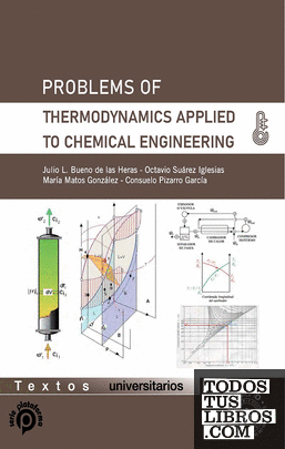 Problems of Thermodynamics applied to Chemical Engineering
