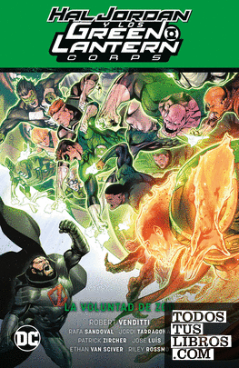 Hal Jordan y los Green Lantern Corps vol. 03: La voluntad de Zod (GL Saga - Renacimiento parte 3)
