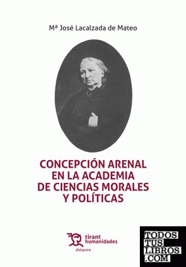 Concepción Arenal en la Academia de Ciencias Morales y Políticas