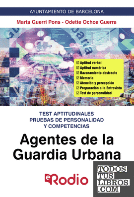 Agentes de la Guardia Urbana. Test aptitudinales pruebas de personalidad y competencias