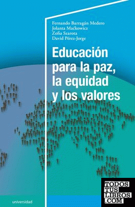 Educación para la paz, la equidad y los valores