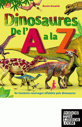 Dinosaures de l'A a la Z