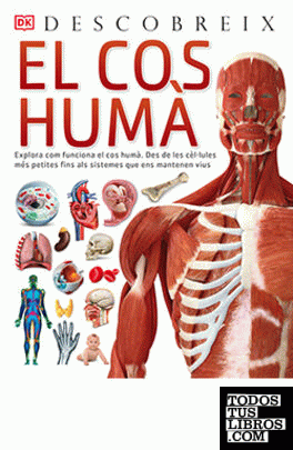El cos humà, Descobreix
