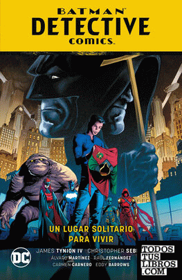 Batman: Detective Comics vol. 05: Un lugar solitario para morir (Renacimiento Parte 6)