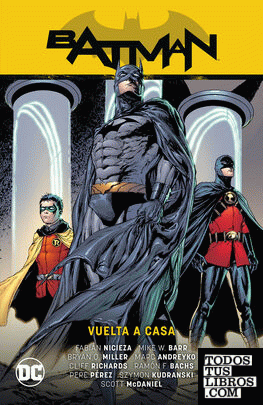 Batman: Vuelta a casa (Batman Saga - Batman y Robin Parte 5)