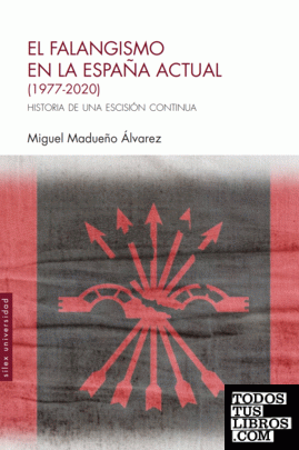 El falangismo en la España actual (1977-2020)