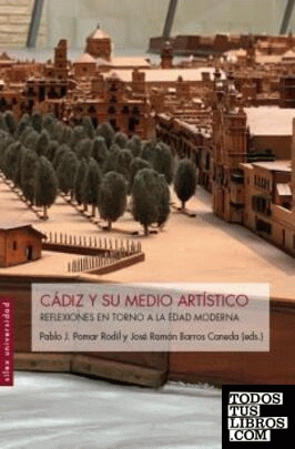 Cádiz y su medio artístico