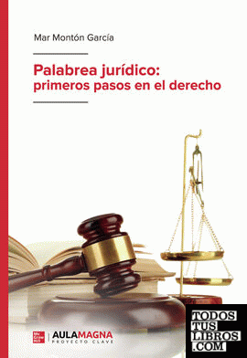 Palabrea jurídico: primeros pasos en el derecho