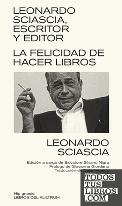 Leonardo Sciascia, escritor y editor