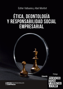 Ética, deontología y responsabilidad social empresarial.