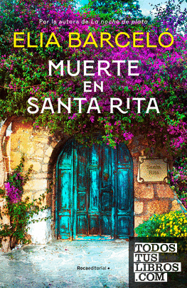 Muerte en Santa Rita - Elia Barceló 978841841749