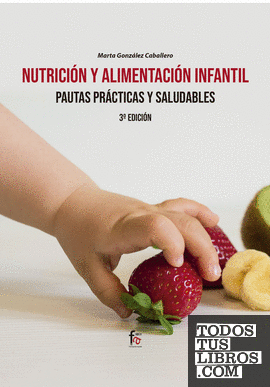 NUTRICIÓN Y ALIMENTACIÓN INFANTIL.