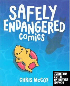 Safely Endangered
