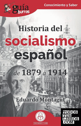 GuíaBurros Historia del socialismo español