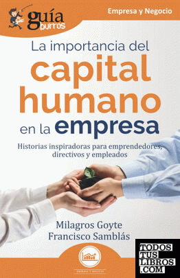 GuíaBurros La importancia del capital humano en la empresa
