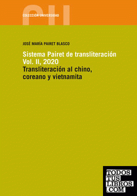 Sistema Pairet de transliteración, vol. II, 2020. Transliteración al chino, coreano y vietnamita