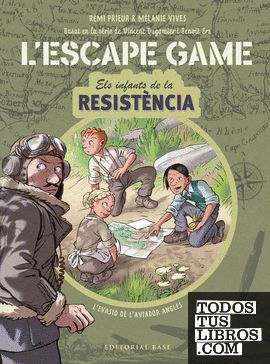 Els infants de la Resistència. Escape Game. L'evasió de l'aviador anglès