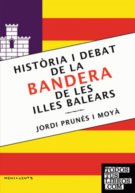 Història i debat de la bandera de les Illes Balears