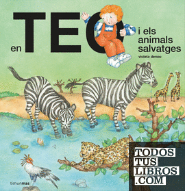En Teo i els animals salvatges