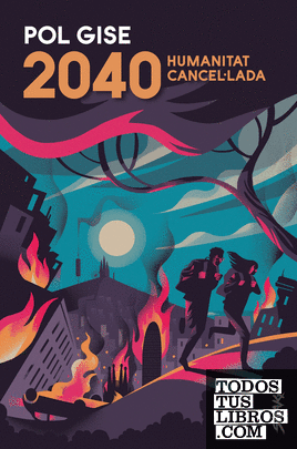 2040. Humanitat cancel·lada