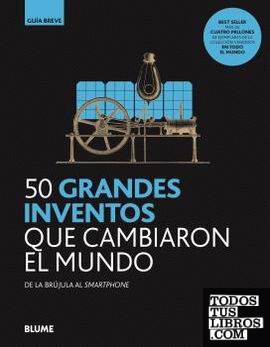 GB. 50 grandes inventos que cambiaron el mundo