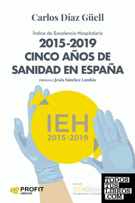 2015-2019 Cinco años de sanidad España