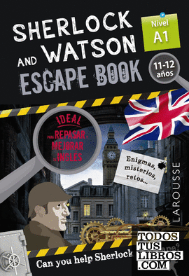 Sherlock & Watson. Escape book para repasar inglés. 11-12 años