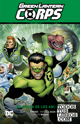 Green Lantern Corps vol. 04: En busca de los anillos (GL Saga - La noche más oscura 2)