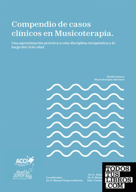 Compendio de casos clínicos en Musicoterapia