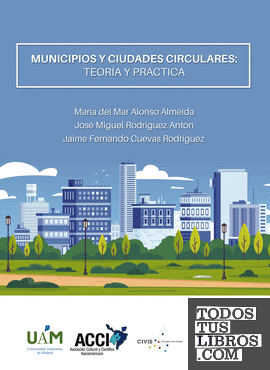 Municipios y Ciudades Circulares Teoría y Práctica