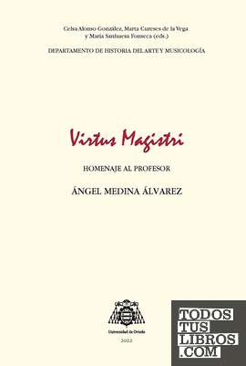Virtus Magistri Homenaje A Ángel Medina Álvarez