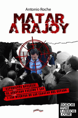 Matar a Rajoy