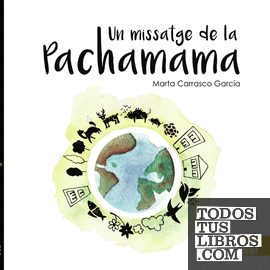 Un missatge de la Pachamama