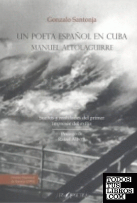 Un poeta español en Cuba: Manuel Altolaguirre