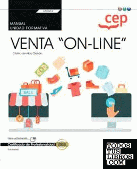 Manual. Venta "on-line" (Transversal: UF0032). Certificados de profesionalidad