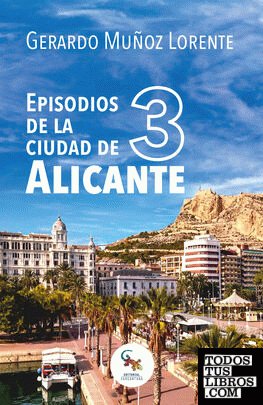 Episodios de la ciudad de Alicante 3
