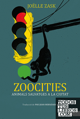 Zoocities. Animals salvatges a la ciutat